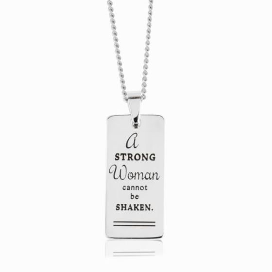 Joyful Sentiments A Strong Woman cannot be Shaken Pendant Necklace