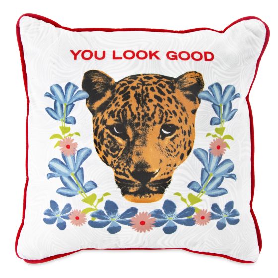 You Look Good Square Decorative Pillow Size 18